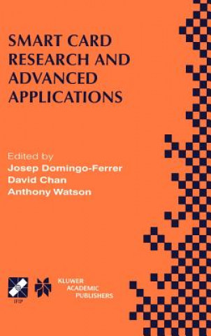 Kniha Smart Card Research and Advanced Applications Josep Domingo-Ferrer