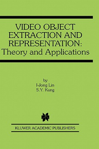 Könyv Video Object Extraction and Representation -Jong Lin