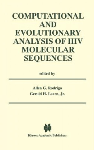 Kniha Computational and Evolutionary Analysis of HIV Molecular Sequences Allen G. Rodrigo