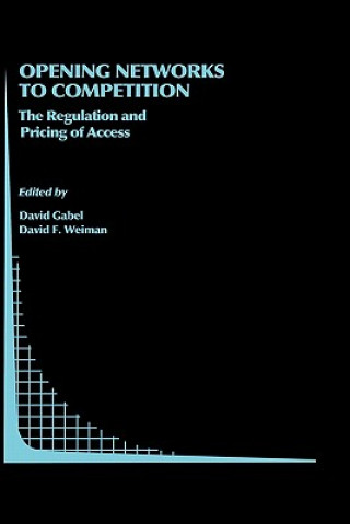 Book Opening Networks to Competition David Gabel