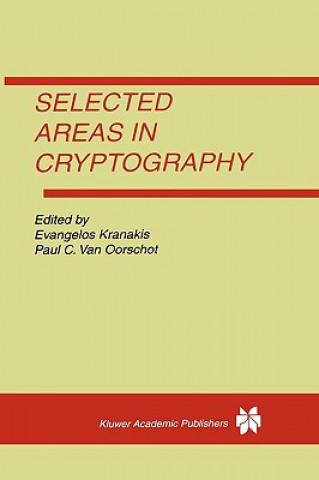 Kniha Selected Areas in Cryptography Evangelos Kranakis