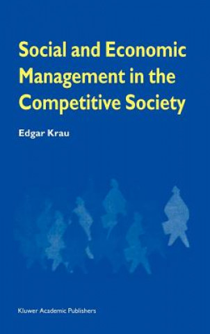 Kniha Social and Economic Management in the Competitive Society Edgar Krau