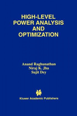 Buch High-Level Power Analysis and Optimization Anand Raghunathan