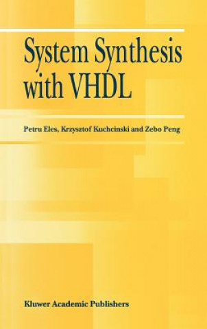 Kniha System Synthesis with VHDL Petru Eles