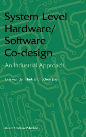 Buch System Level Hardware/Software Co-Design Joris van den Hurk