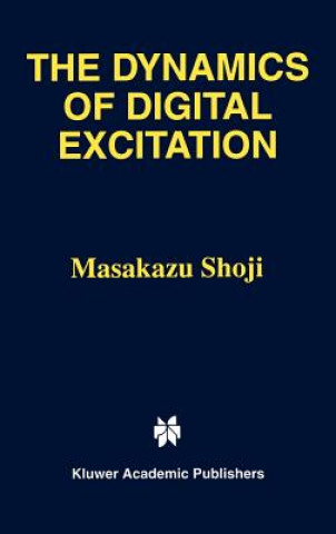 Kniha Dynamics of Digital Excitation Masakazu Shoji