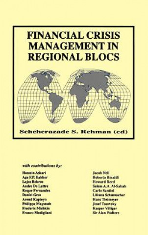 Книга Financial Crisis Management in Regional Blocs Scheherazade S. Rehman