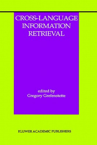 Kniha Cross-Language Information Retrieval Gregory Grefenstette