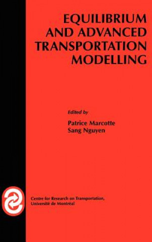 Книга Equilibrium and Advanced Transportation Modelling P. Marcotte
