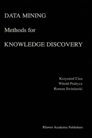 Book Data Mining Methods for Knowledge Discovery Krzysztof J. Cios