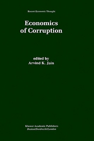 Kniha Economics of Corruption Arvind K. Jain