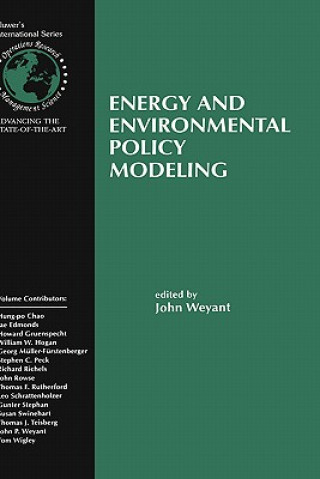 Kniha Energy and Environmental Policy Modeling John Weyant