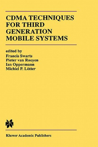 Carte CDMA Techniques for Third Generation Mobile Systems Francis Swarts
