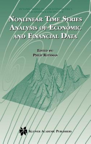 Kniha Nonlinear Time Series Analysis of Economic and Financial Data Philip Rothman