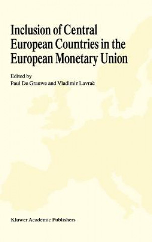 Carte Inclusion of Central European Countries in the European Monetary Union Paul C. de Grauwe