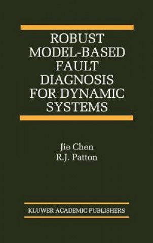 Carte Robust Model-Based Fault Diagnosis for Dynamic Systems Jie Chen
