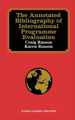 Könyv Annotated Bibliography of International Programme Evaluation Craig Russon