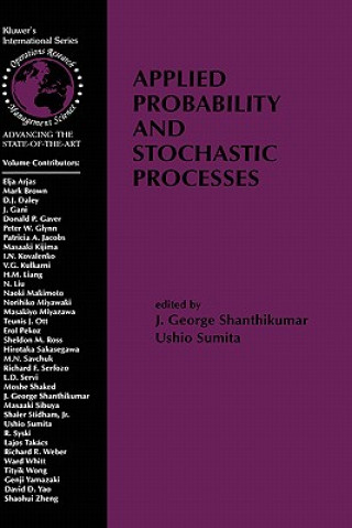 Kniha Applied Probability and Stochastic Processes J. George Shanthikumar