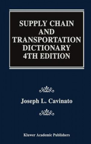 Carte Supply Chain and Transportation Dictionary Joseph L. Cavinato