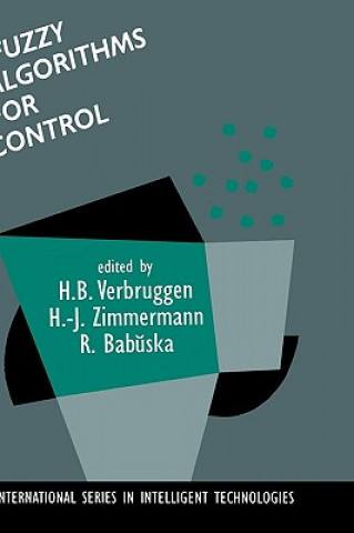 Carte Fuzzy Algorithms for Control H. B. Verbruggen