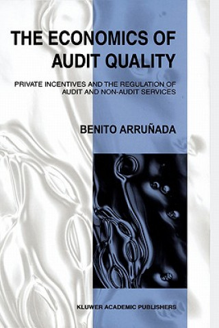 Kniha Economics of Audit Quality Benito Arrunada