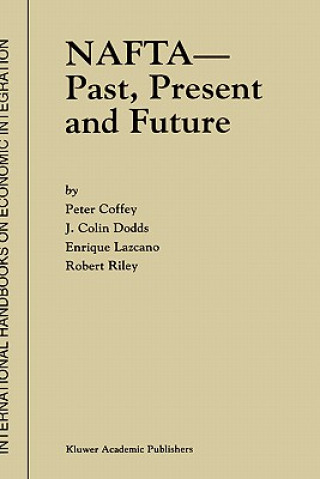 Kniha NAFTA - Past, Present and Future P. Coffey