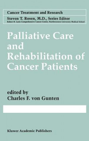 Carte Palliative Care and Rehabilitation of Cancer Patients Charles F. Von Gunten