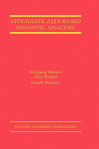 Carte Stochastically-Based Semantic Analysis Wolfgang Minker