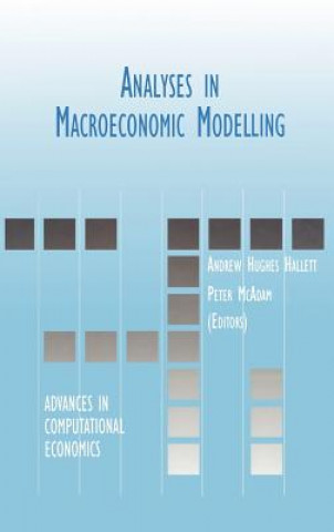 Carte Analyses in Macroeconomic Modelling Andrew J. Hughes Hallett