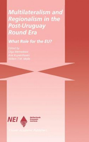 Livre Multilateralism and Regionalism in the Post-Uruguay Round Era Olga Memedovic