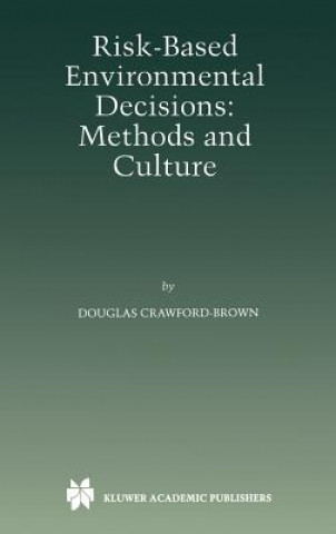 Könyv Risk-Based Environmental Decisions Douglas J. Crawford-Brown