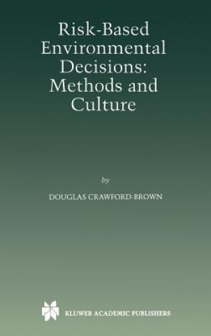 Book Risk-Based Environmental Decisions Douglas J. Crawford-Brown
