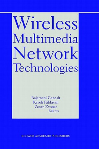 Buch Wireless Multimedia Network Technologies Rajamani Ganesh