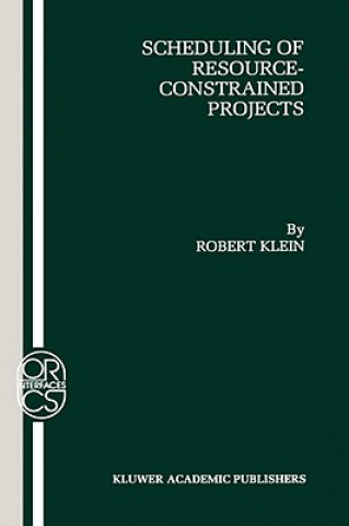 Книга Scheduling of Resource-Constrained Projects Robert Klein