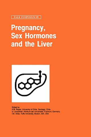 Livre Pregnancy, Sex Hormones and the Liver H.B. Reyes