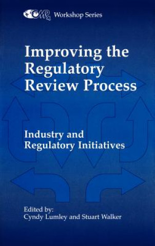 Kniha Improving the Regulatory Review Process C. Lumley