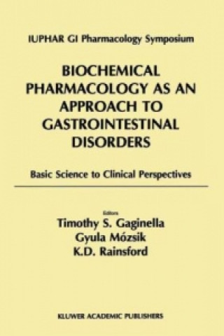 Carte Biochemical Pharmacology as an Approach to Gastrointestinal Disorders Timothy S. Gaginella