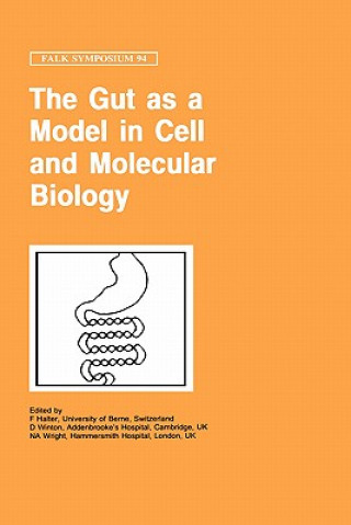 Knjiga The Gut as a Model in Cell and Molecular Biology F. Halter