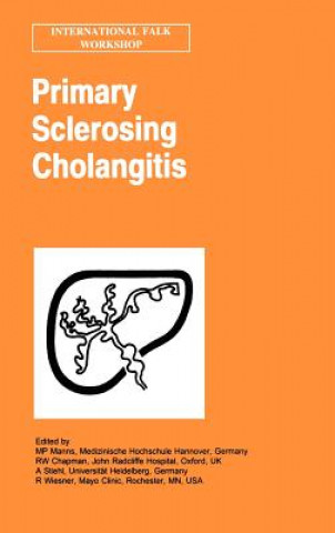 Book Primary Sclerosing Cholangitis M.P. Manns