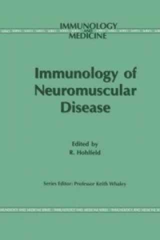 Carte Immunology of Neuromuscular Disease Reinhard Hohlfeld