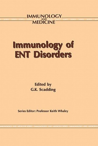 Książka Immunology of ENT Disorders Glenis K. Scadding