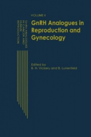 Carte GnRH Analogues in Reproduction and Gynecology B.H. Vickery