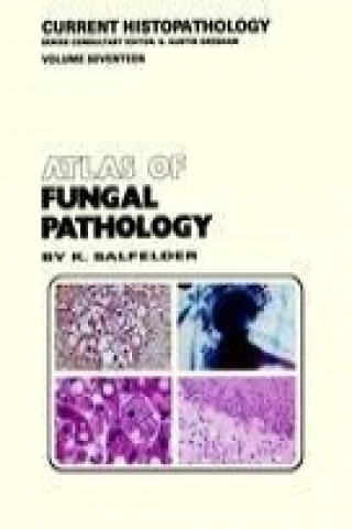 Kniha Atlas of Fungal Pathology Karlhanns Salfelder