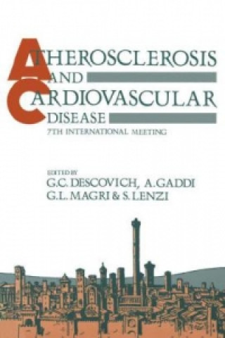Kniha Atherosclerosis and Cardiovascular Disease G.C. Descovich