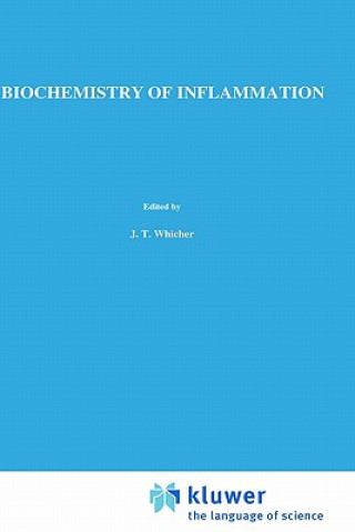 Kniha Biochemistry of Inflammation J. Whicher