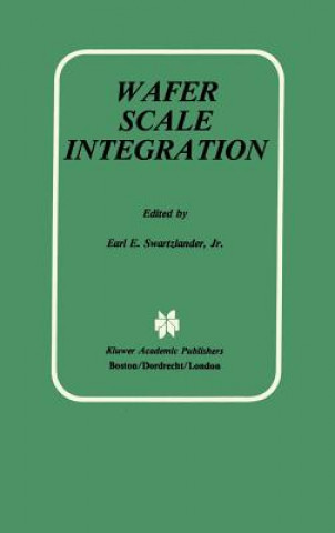 Kniha Wafer Scale Integration Earl E. Swartzlander