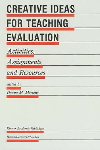 Könyv Creative Ideas For Teaching Evaluation Donna M. Mertens