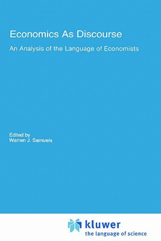 Книга Economics As Discourse Warren J. Samuels