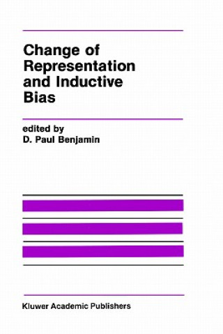 Carte Change of Representation and Inductive Bias D. Paul Benjamin