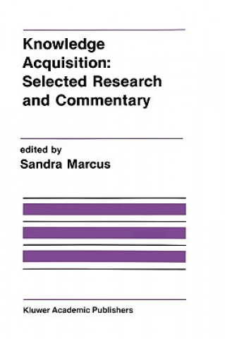 Könyv Knowledge Acquisition: Selected Research and Commentary Sandra Marcus